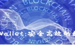 深入了解欧易TPWallet：安全高效的数字资产管理工