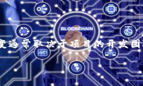 截至我知识的截止日期（2023年10月），TPWallet 是一个用于管理加密货币和区块链资产的数字钱包。名称是否改变通常取决于项目的开发团队和市场策略。为了确认 TPWallet 的最新信息，建议您查看其官方网站或社交媒体渠道，以获取最新的声明和更新。

如果您有进一步的问题或需要更多特定的信息，欢迎随时告诉我！